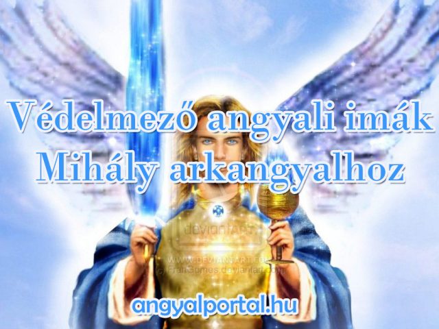 Védelmező angyali imák Mihály arkangyalhoz