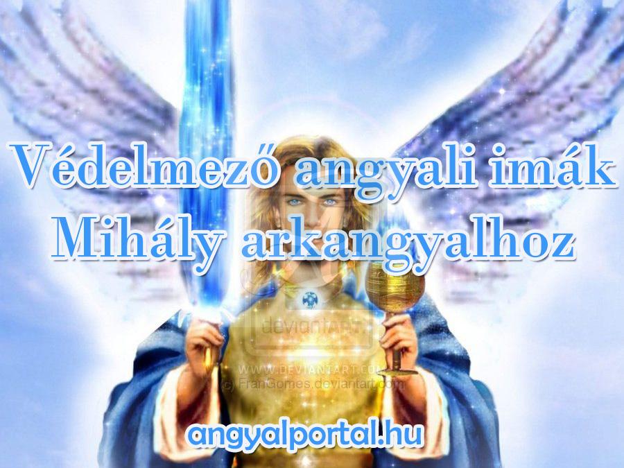 Védelmező angyali imák Mihály arkangyalhoz